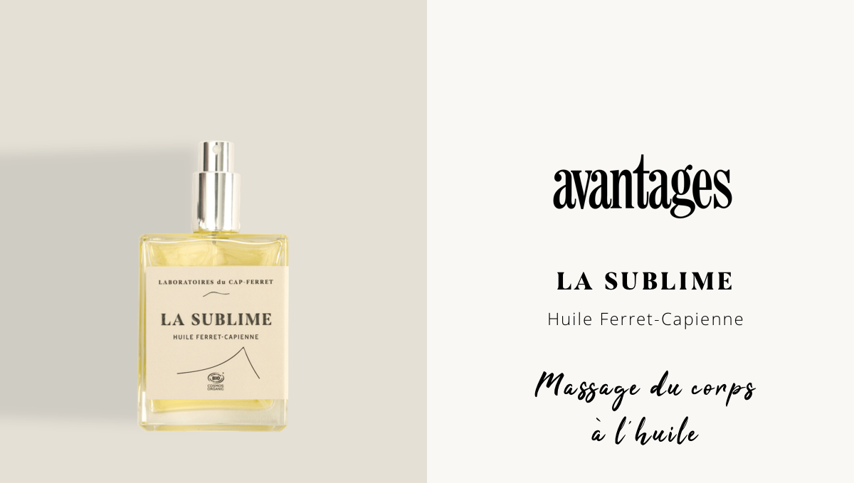 La Sublime dans Avantages