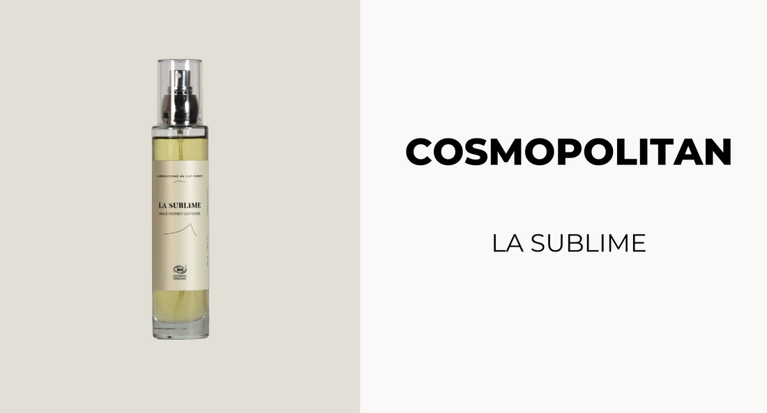 L'Huile Sèche LA SUBLIME dans le magazine COSMOPOLITAN