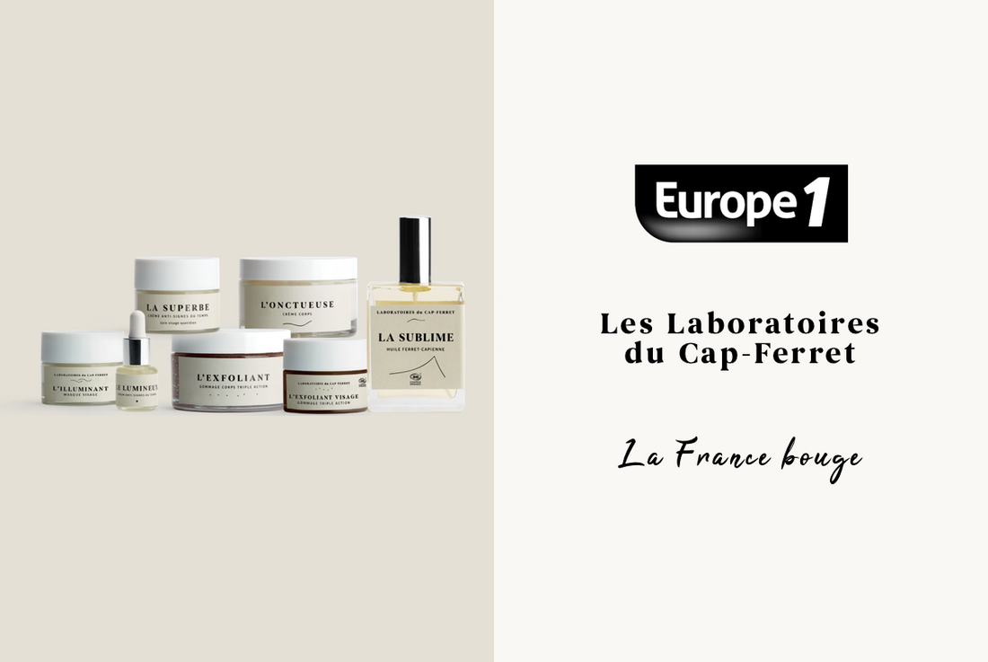 Les Laboratoires du Cap-Ferret sur Europe 1