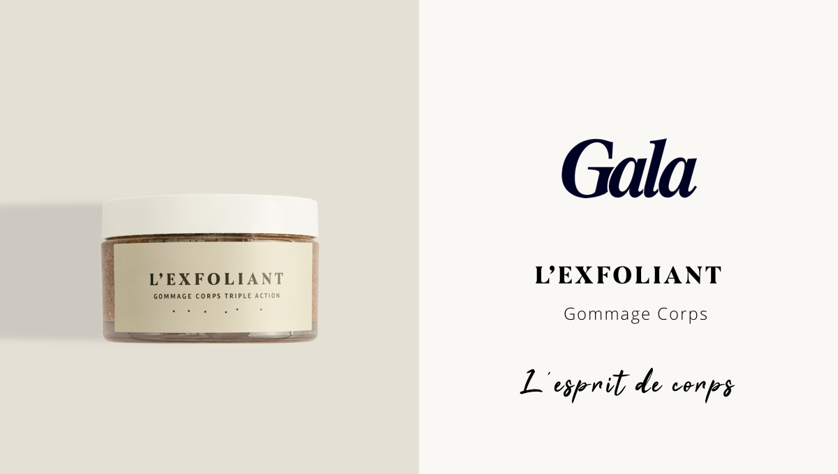 L'Exfoliant Corps dans Gala