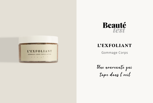 Beauté-test.com : L'EXFOLIANT parmi les 5 nouveautés 2018 qui ont "tapé dans l'oeil" !