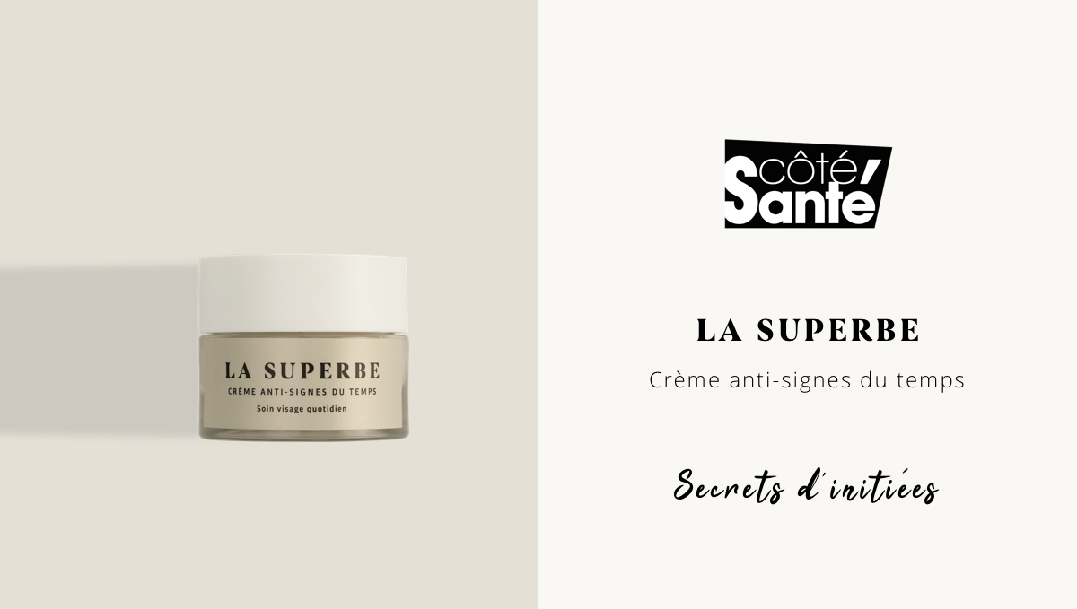LA SUPERBE dans le magazine Côté Santé