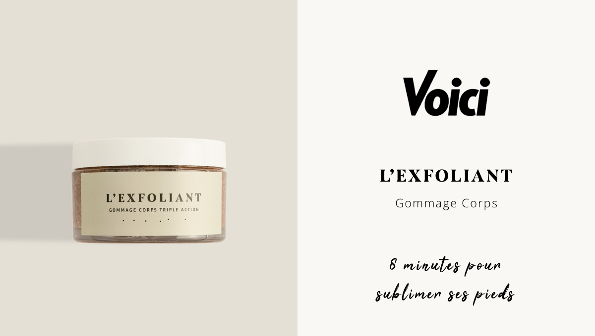Après l'Huile, Voici met à l'honneur l'Exfoliant